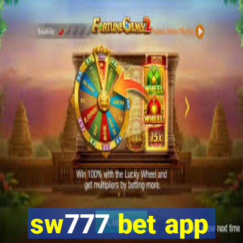 sw777 bet app